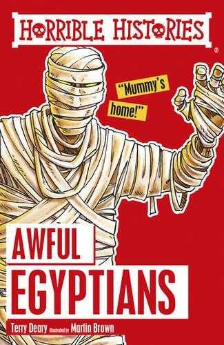 Awful Egyptians (horrible Histories)