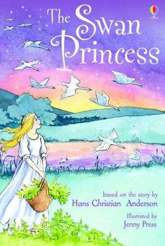 The Swan Princess. Based on the Story by Hans Christian Andersen
