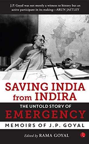 Saving India From Indira