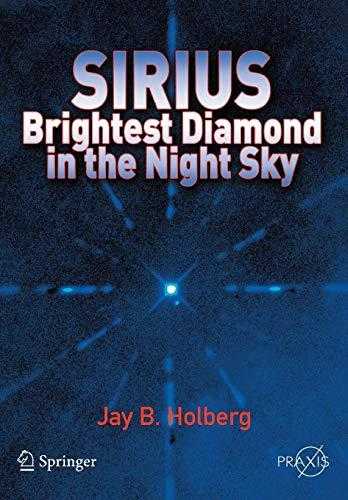 Sirius: Brightest Diamond In The Night Sky