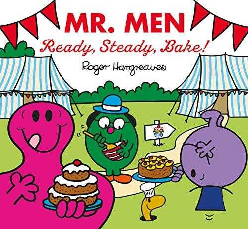 Mr Men: Ready, Steady, Bake! (mr. Men & Little Miss Celebrations)