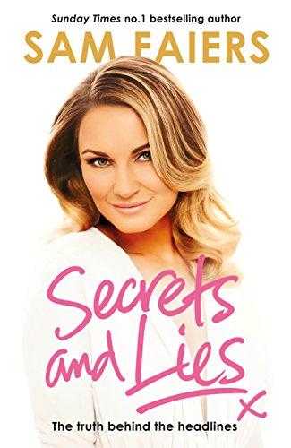 Secrets And Lies: The Truth Behind The Headlines