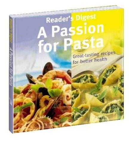 A Passion For Pasta