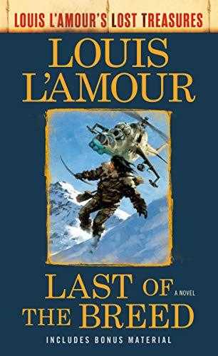 Last Of The Breed (louis L'amour's Lost Treasures)