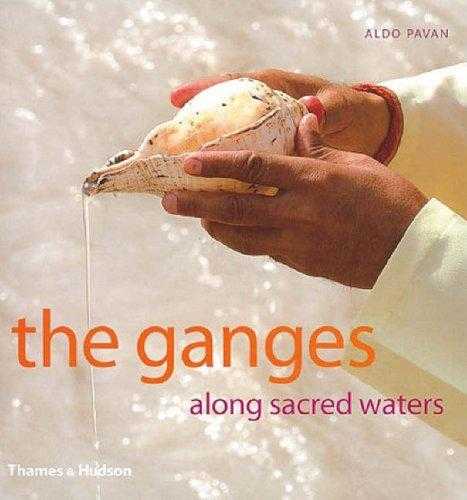 The Ganges: Along Sacred Waters