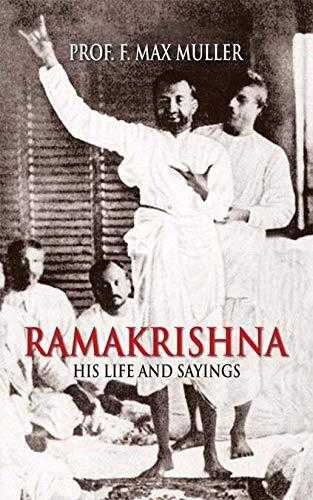 Ramakrishna: His Life And Sayings