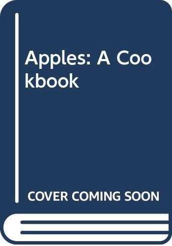 Apples A Cookbook