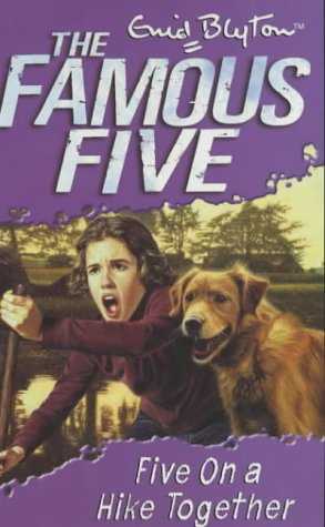Five On A Hike Together (famous Five, #10)