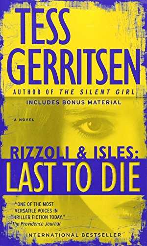 Last To Die (rizzoli & Isles #10)