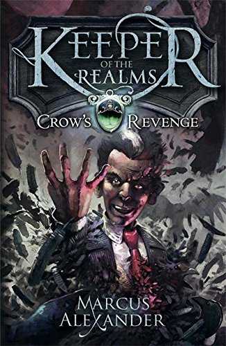Crow's Revenge (Keeper of the Realms, #1)
