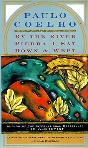 By The River Piedra I Sat Down And Wept