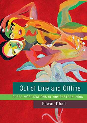 Out Of Line And Offline: Queer Mobilizations In \'90s Eastern India