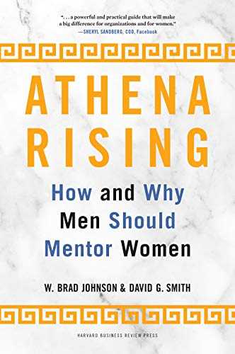 Athena Rising: How And Why Men Should Mentor Women
