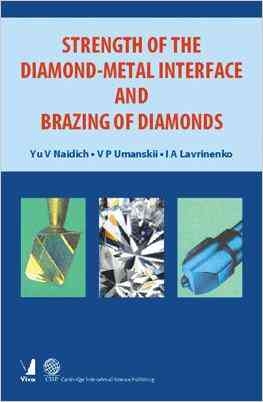 Strength Of The Diamond Metal Interface And Brazing Of Diamonds