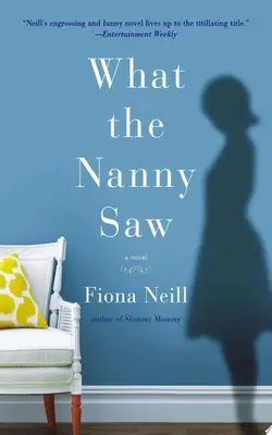 What The Nanny Saw