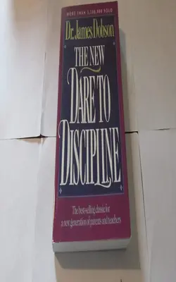 The New Dare to Discipline