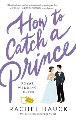 How To Catch A Prince
