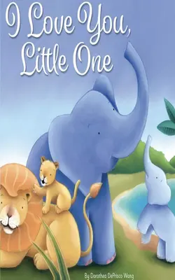 I Love You, Little One
