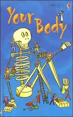 Your Body (usborne Beginners, Level 2)