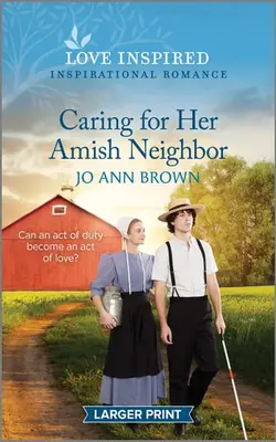 Caring For Her Amish Neighbor An Uplifting Inspirational Romance