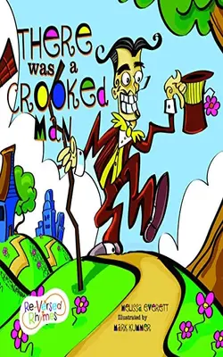 There Was A Crooked Man