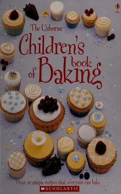 The Usborne Children's Book Of Baking