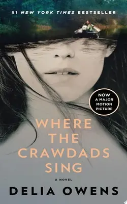 Where The Crawdads Sing (movie Tie-in)
