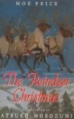 The Reindeer Christmas