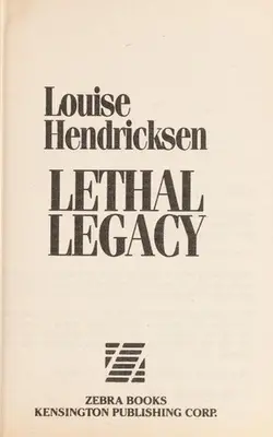 Lethal Legacy