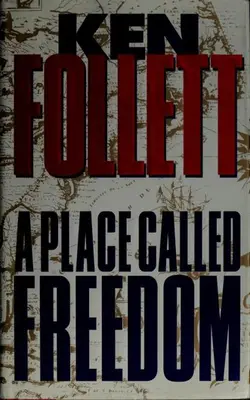A  Place Called Freedom