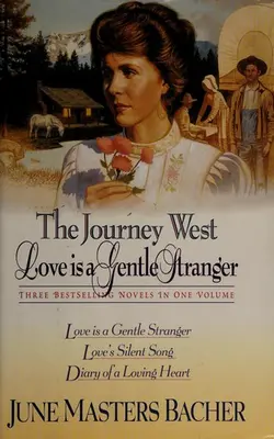 Love Is A Gentle Stranger