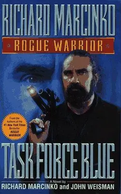 Task Force Blue (rogue Warrior )