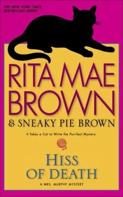 Hiss Of Death
            
                Mrs Murphy Mysteries Hardcover