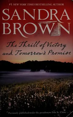 Thrill Of Victory And Tomorrow's Promise
