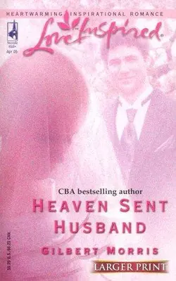 Heaven Sent Husband (larger Print)