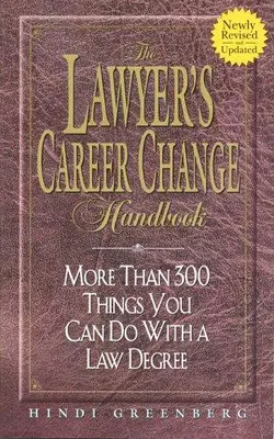 The Lawyer's Career Change Handbook