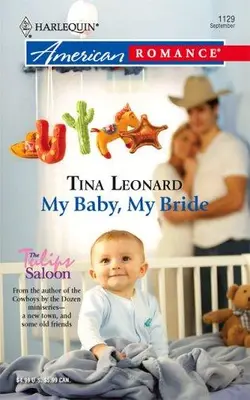 My Baby, My Bride (harlequin American Romance Series)