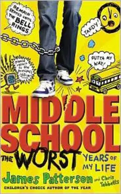 Middle School, The Worst Years Of My Life
