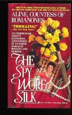 The Spy Wore Silk