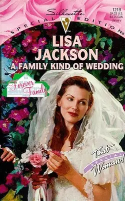 A Family Kind Of Wedding