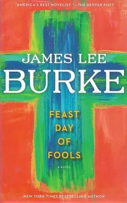Feast Day Of Fools A Novel