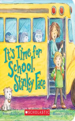 It's Time For School, Stinky Face