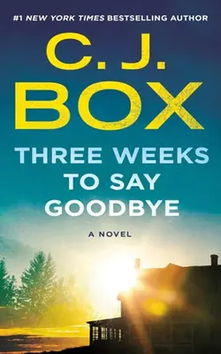 Three Weeks To Say Goodbye A Novel