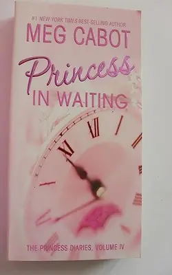 Princess In Waiting, Vol. 4 (the Princess Diaries)