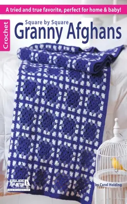 Square By Square Granny Afghans