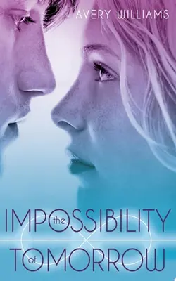 The Impossibility Of Tomorrow An Incarnation Novel