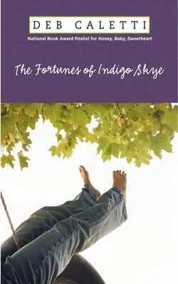 The Fortunes Of Indigo Skye