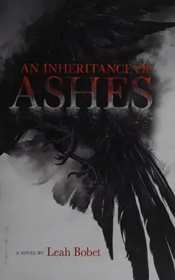 An Inheritance Of Ashes A Novel