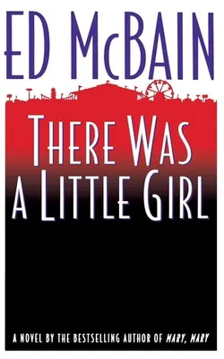 There Was A Little Girl