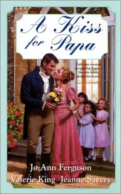 A Kiss For Papa